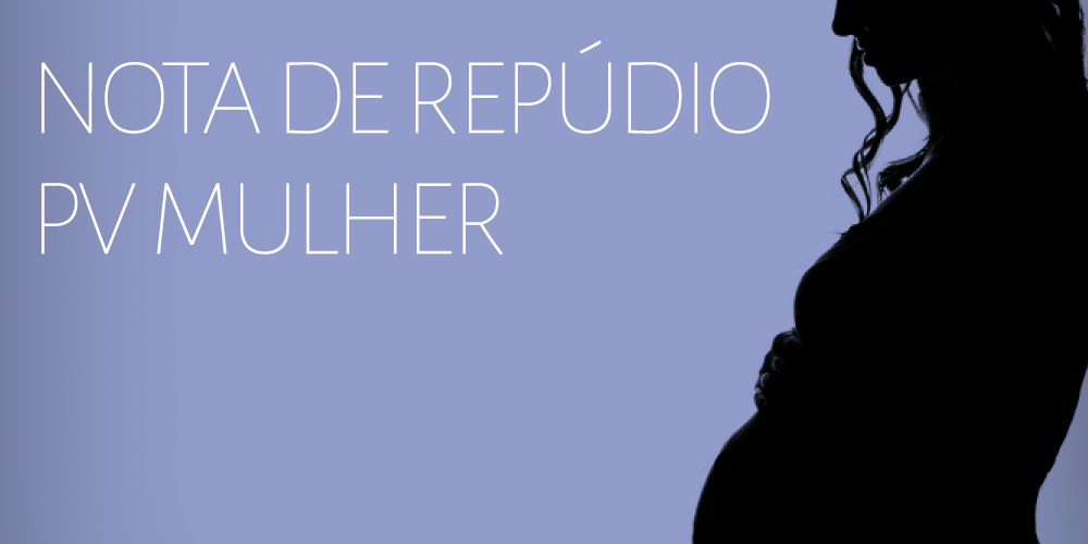 Nota-de-Repúdio—PV-Mulher